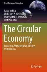 9783030747947-3030747948-The Circular Economy: Economic, Managerial and Policy Implications (Green Energy and Technology)