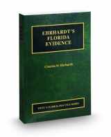 9780314938954-0314938958-Ehrhardt's Florida Evidence, 2012 ed. (Vol. 1, Florida Practice Series)
