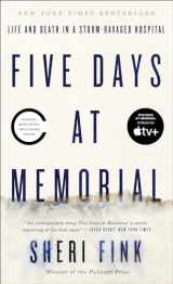 9780307718976-0307718972-Five Days at Memorial: Life and Death in a Storm-Ravaged Hospital