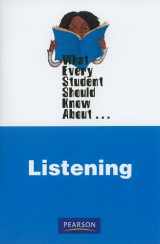 9780205778072-0205778070-What Every Student Should Know About Listening