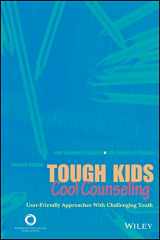 9781556202742-1556202741-Tough Kids, Cool Counseling: User-Friendly Approached with Challenging Youth