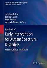9781493904006-1493904000-Handbook of Early Intervention for Autism Spectrum Disorders: Research, Policy, and Practice (Autism and Child Psychopathology Series)