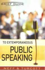 9781931283304-1931283303-Brief Guide to Extemporaneous Public Speaking