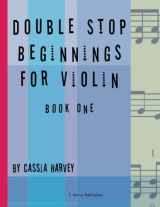 9780615971391-0615971393-Double Stop Beginnings for the Violin, Book One