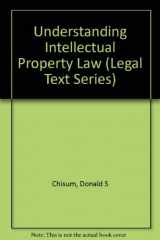 9780820505497-0820505498-Understanding Intellectual Property Law (Legal Text Series)