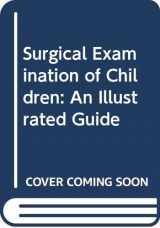 9780433000518-0433000511-Surgical Examination of Children: An Illustrated Guide