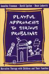 9780393702293-0393702294-Playful Approaches to Serious Problems: Narrative Therapy with Children and their Families (Norton Professional Books (Hardcover))