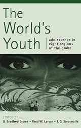 9780521809108-052180910X-The World's Youth: Adolescence in Eight Regions of the Globe