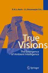 9783540775461-3540775463-True Visions: The Emergence of Ambient Intelligence