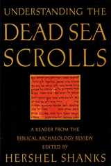 9780679414483-0679414487-Understanding the Dead Sea Scrolls: A Reader from the Biblical Archaeology Review