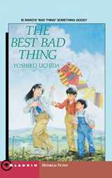 9780689717451-0689717458-The Best Bad Thing (Aladdin Historical Fiction)