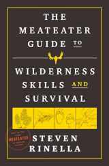 9780593129692-0593129695-The MeatEater Guide to Wilderness Skills and Survival