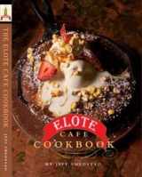 9780692003909-0692003908-The Elote Cafe Cookbook