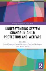 9780367706821-0367706822-Understanding System Change in Child Protection and Welfare (Routledge Advances in Social Work)