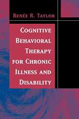 9781441937858-1441937854-Cognitive Behavioral Therapy for Chronic Illness and Disability
