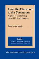9789027231949-902723194X-From the Classroom to the Courtroom (American Translators Association Scholarly Monograph Series)