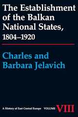 9780295954448-0295954442-The Establishment of the Balkan National States, 1804-1920 (A History of East Central Europe)