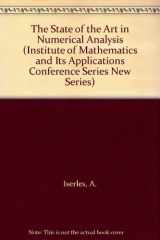 9780198536147-0198536143-The State of the Art in Numerical Analysis (The ^AInstitute of Mathematics and its Applications Conference Series, New Series)