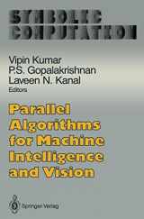 9781461279945-1461279941-Parallel Algorithms for Machine Intelligence and Vision (Symbolic Computation)