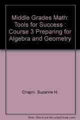 9780130540218-0130540218-Middle Grades Math: Tools for Success : Course 3 Preparing for Algebra and Geometry