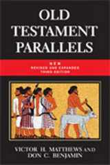 9780809144358-0809144352-Old Testament Parallels (Fully Revised and Expanded Third Edition): Laws and Stories from the Ancient Near East