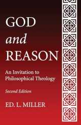 9781498279543-1498279546-God and Reason: An Invitation to Philosophical Theology, Second Edition