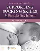 9781284255386-1284255387-Supporting Sucking Skills in Breastfeeding Infants