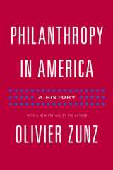 9780691161204-0691161208-Philanthropy in America: A History - Updated Edition (Politics and Society in Modern America, 103)