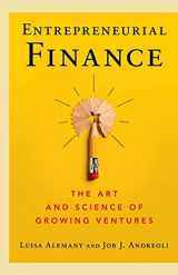 9781108431859-1108431852-Entrepreneurial Finance: The Art and Science of Growing Ventures