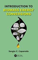 9781466513334-1466513330-Introduction to Biomass Energy Conversions
