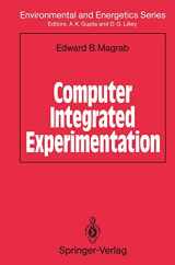 9783642956409-3642956408-Computer Integrated Experimentation (Environmental and Energetics Series)