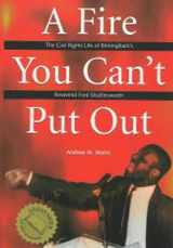 9780817309688-0817309683-A Fire You Can't Put Out: The Civil Rights Life of Birmingham's Reverend Fred Shuttlesworth (Religion & American Culture)