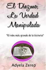 9781074623692-107462369X-El Diezmo, La Verdad Manipulada (Spanish Edition)