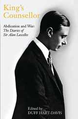 9780753822258-0753822253-King's Counsellor Abdication and War: The Diaries of Sir Alan Lascelles