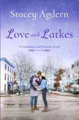 9781954894938-1954894937-Love and Latkes (Friendships and Festivals)