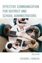 9781475808858-1475808852-Effective Communication for District and School Administrators