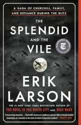 9780385348737-0385348738-The Splendid and the Vile: A Saga of Churchill, Family, and Defiance During the Blitz