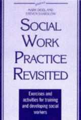 9781857423754-1857423755-The New Social Work Practice: Exercises and Activities for Training and Developing Social Workers