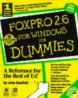 9781568841878-1568841876-Foxpro 2.6 for Windows for Dummies