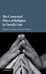 9781108417600-1108417604-The Contested Place of Religion in Family Law