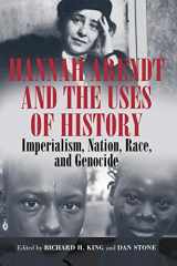 9781845455897-1845455894-Hannah Arendt and the Uses of History: Imperialism, Nation, Race, and Genocide