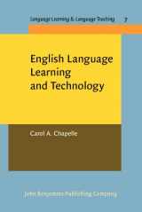 9781588114471-1588114473-English Language Learning and Technology: Lectures on applied linguistics in the age of information and communication technology (Language Learning & Language Teaching)