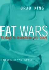 9780771576928-0771576927-Fat Wars: 45 Days to Transform Your Body