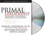 9781559277440-1559277440-Primal Leadership: Realizing the Power of Emotional Intelligence (Leading with Emotional Intelligence)