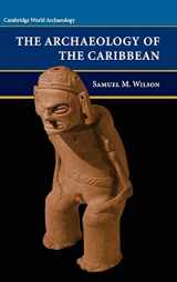 9780521623339-0521623332-The Archaeology of the Caribbean (Cambridge World Archaeology)