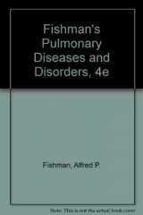 9780071488990-0071488995-Fishman's Pulmonary Diseases and Disorders, 4e