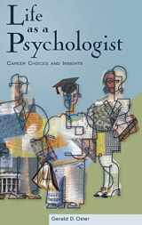 9780275985981-0275985989-Life as a Psychologist: Career Choices and Insights
