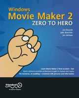 9781590591499-1590591496-Windows Movie Maker 2 Zero to Hero