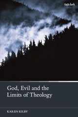 9780567698209-0567698203-God, Evil and the Limits of Theology