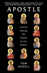 9780307278456-030727845X-Apostle: Travels Among the Tombs of the Twelve